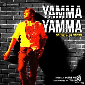 Yamma Yamma (Slowed Version) - Single (2023) (Harris Jayaraj)
